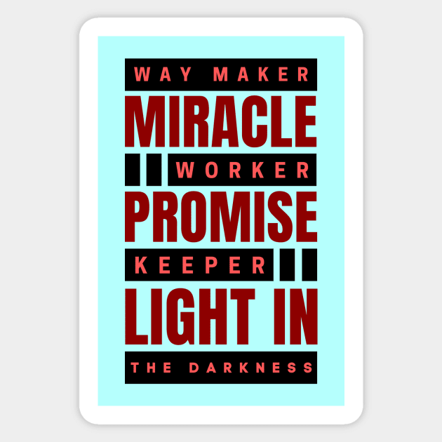 Way maker miracle worker promise keeper | Christian Sticker by All Things Gospel